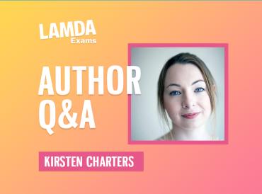 LAMDA Exams Author Q&A with Kirsten Charters