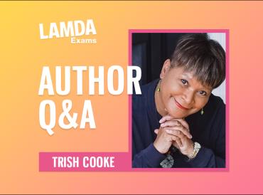 LAMDA Exams: Q&A with Trish Cooke